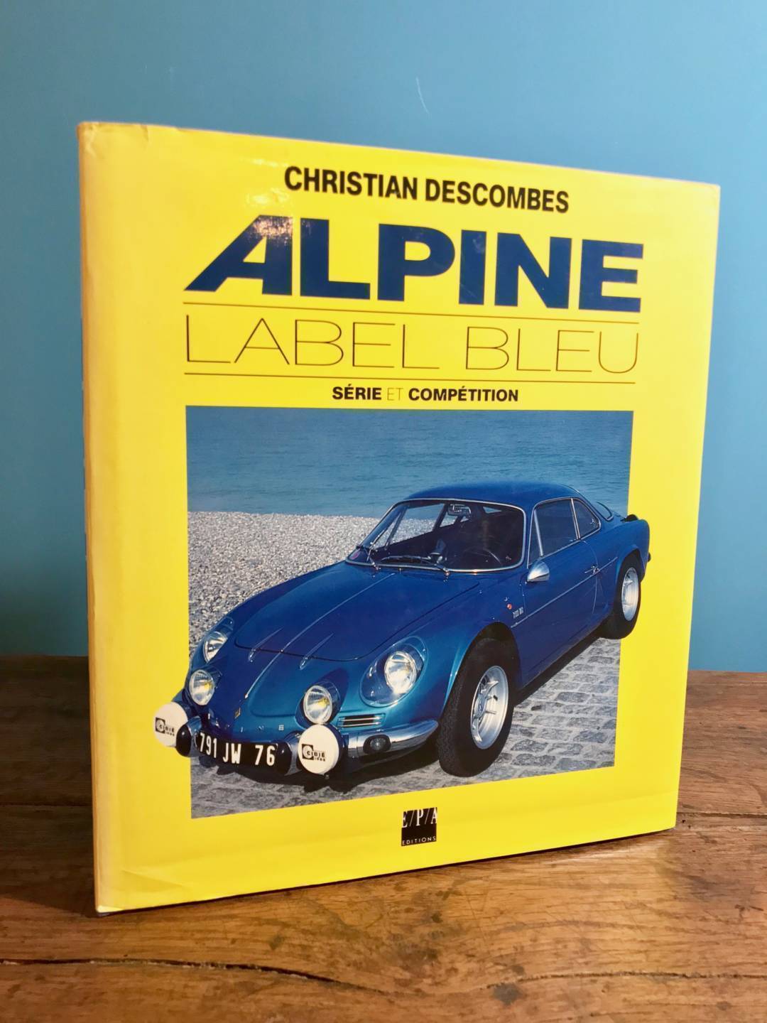 Alpine Label L'Alpinethèque idéale : Alpine Label Bleu - Les Alpinistes